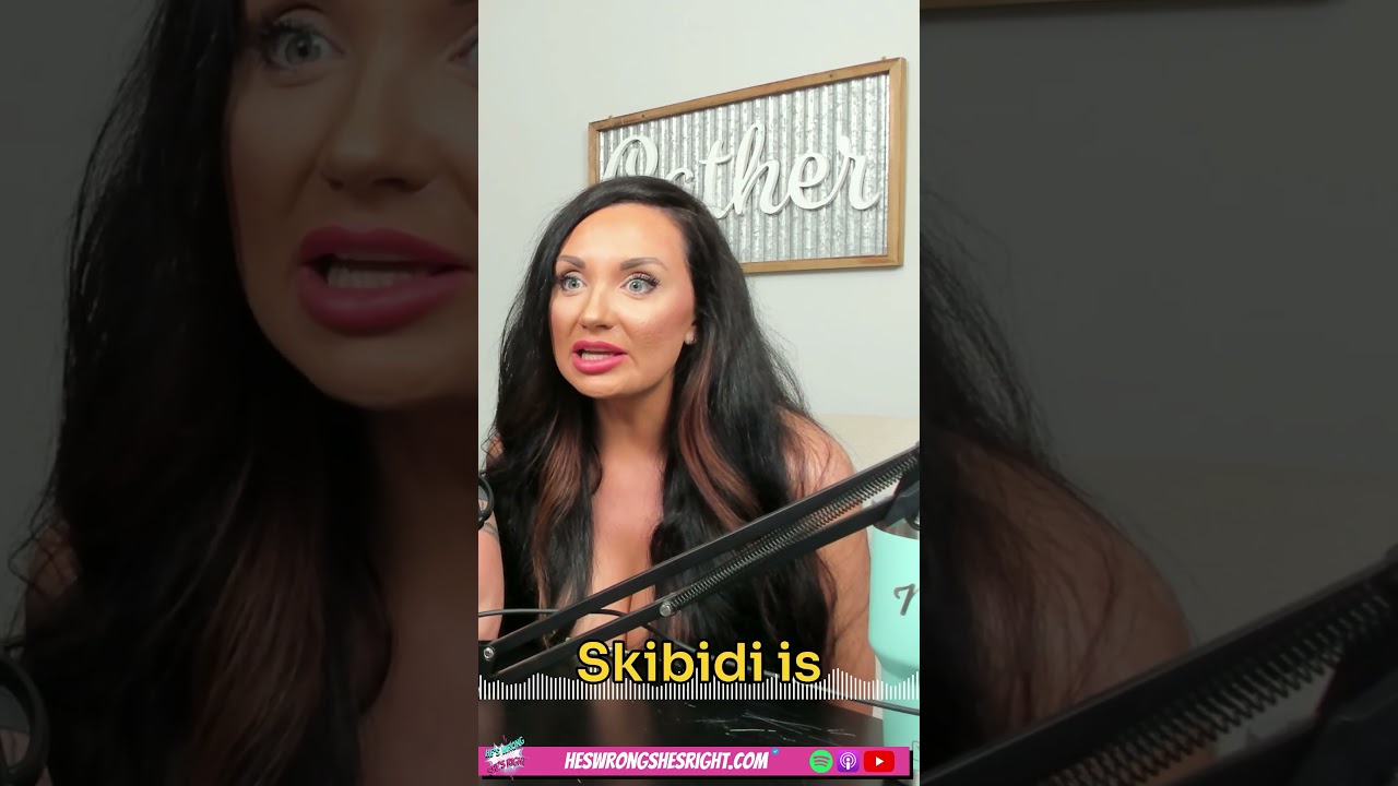 Does anyone actually know what Skibidi means?! #heswrongshesright #podcast