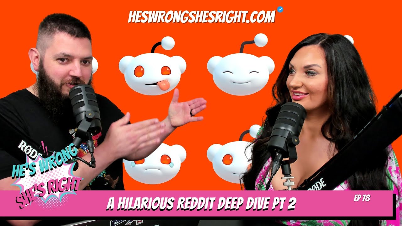 A Hilarious Reddit Deep Dive Pt 2 - HWSR Ep 78 With Andrew Lemacks and Nóna Lemacks