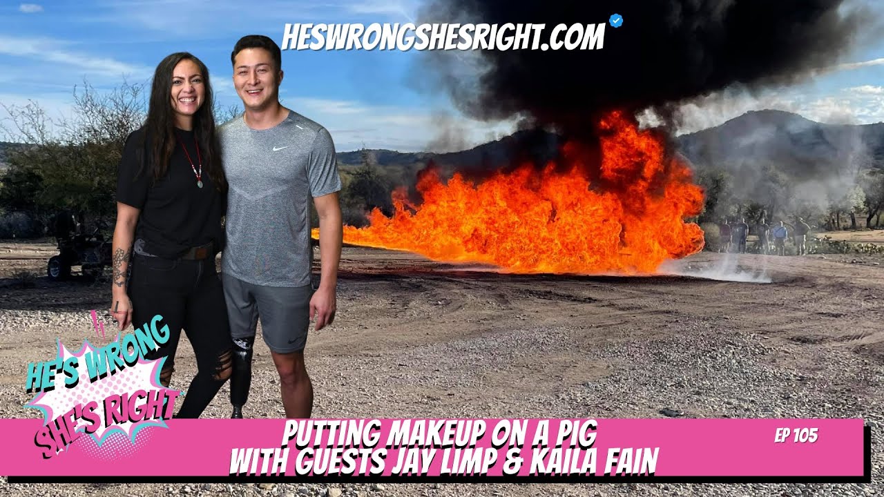 Putting Makeup on a Pig with guests Jay Limp & Kaila Fain - HWSR Ep 105 With Andrew Lemacks and Nóna Lemacks