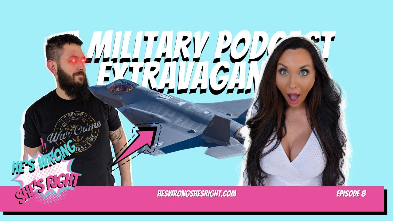 A Military Podcast Extravaganza - He's Wrong